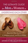 The Ultimate Guide for Men and Women to Understand Each Other
