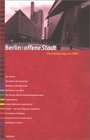 Berlin offene Stadt 2 Die Erneuerung seit 1989