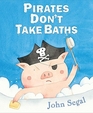 Pirates Don't Take Baths