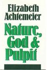 Nature God and Pulpit Elizabeth Achtemeier