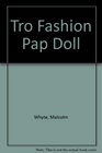 Tro Fashion Pap Doll