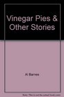 Vinegar Pies  Other Stories