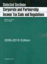 Selected Sections Corporate and Partnership Income Tax Code and Regulations 20092010 Edition