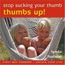 Thumbs Up age 49 Stop Thumb Sucking and avoid mishapen teeth