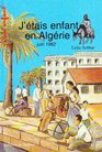 J'tais enfant en Algrie  juin 1962