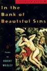 In the Bank of Beautiful Sins Poems