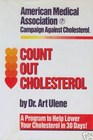 Count Out Cholesterol : How To Lower Your Blood Cholesterol