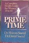 Prime time A complete health guide for women 35 to 65