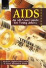 AIDS An AllAbout Guide for Young Adults