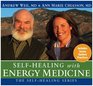 SelfHealing with Energy Medicine