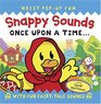 Snappy Sounds Once Upon a Time
