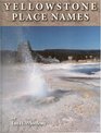 Yellowstone Place Names