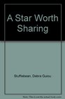 A Star Worth Sharing