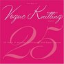 The Best of Vogue Knitting Magazine: 25 Years of Articles, Techniques, and Expert Advice