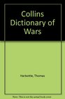Collins Dictionary of Wars