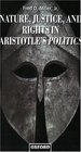 Nature Justice and Rights in Aristotle's Politics