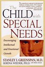 The Child With Special Needs Encouraging Intellectual and Emotional Growth