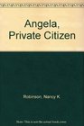 Angela Private Citizen