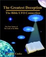 The Greatest Deception  The Bible UFO Connection
