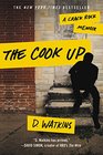 The Cook Up A Crack Rock Memoir