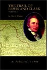 The Trail of Lewis and Clark Vol 2