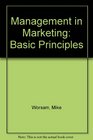 Marketing in Management Basic Principles