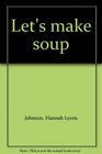 Let's make soup