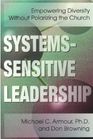 SystemsSensitive Leadership Empowering Diversity Without Polarizing the Church