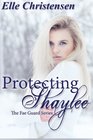 Protecting Shaylee