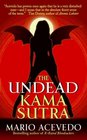 The Undead Kama Sutra (Felix Gomez, Bk 3)