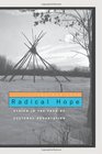 Radical Hope: Ethics in the Face of Cultural Devastation