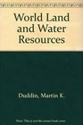 World Land and Water Resources