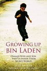 Growing Up Bin Laden Osama's Wife and Son Take Us Inside Their Secret World
