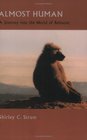 Almost Human  A Journey into the World of Baboons