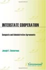 Interstate Cooperation Compacts and Administrative Agreements