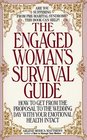 Engaged Woman's Survival Guide