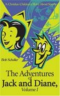 The Adventures of Jack and Diane Volume I A Christian Children's Story About Sports