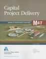 Capital Project Delivery Manual M47