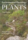 Environmental Physiology of Plants 3rd Edition