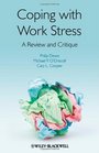 Coping With Work Stress A Review and Critique