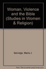 Woman Violence and the Bible