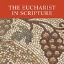 The Eucharist in Scripture CD Six audio lectures on CD