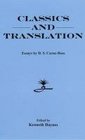 Classics and Translation Essays by D S CarneRoss