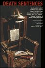 Death Sentences 34 classic short stories about the death penalty