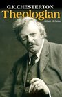 GKChesterton Theologian