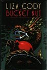 Bucket Nut (Eva Wylie, Bk 1)