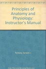 Principles of Anatomy and Physiology Instructor's Manual