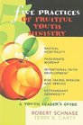 Five Practices of Fruitful Youth Ministry A Youth Leader's Guide