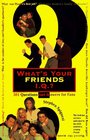 What's Your Friends I.Q.?: 501 Questions and Answers for Fans