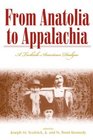 From Anatolia to Appalachia: A Turkish-American Dialogue (Melungeon Series)